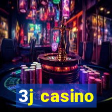 3j casino